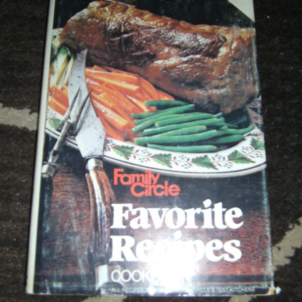 Family Circle Favorite Recipes Cookbook 1979